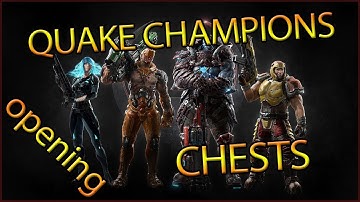 Quake Champions Chest Loot Box Opening