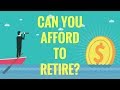 Can YOU Afford to Retire? | 4% Rule Explained | Safe Withdrawal Rate