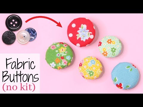 Make Fabric Buttons | With NO kit or machine | Fast, Easy, Simple