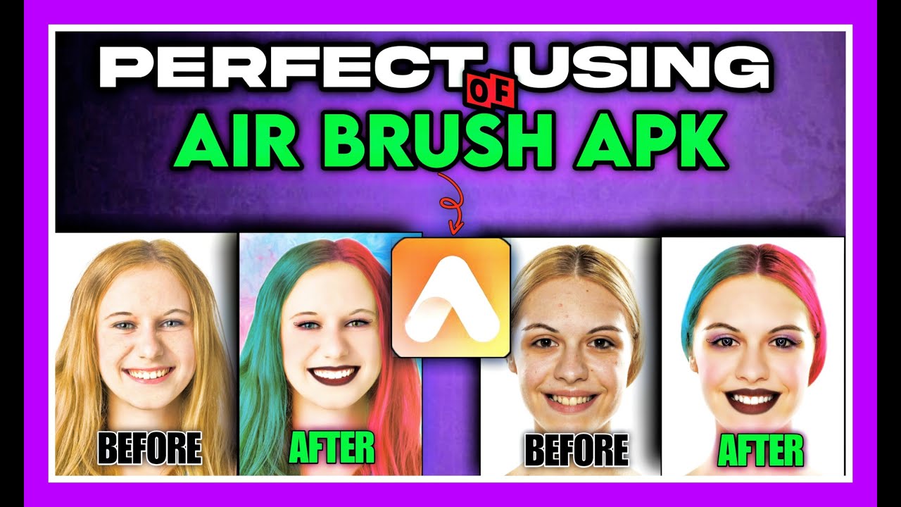 Professional Photo Editing with AirBrush 2023 Ultra Pro