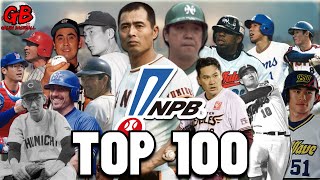 The Top 100 NPB Players of All-Time (2022)