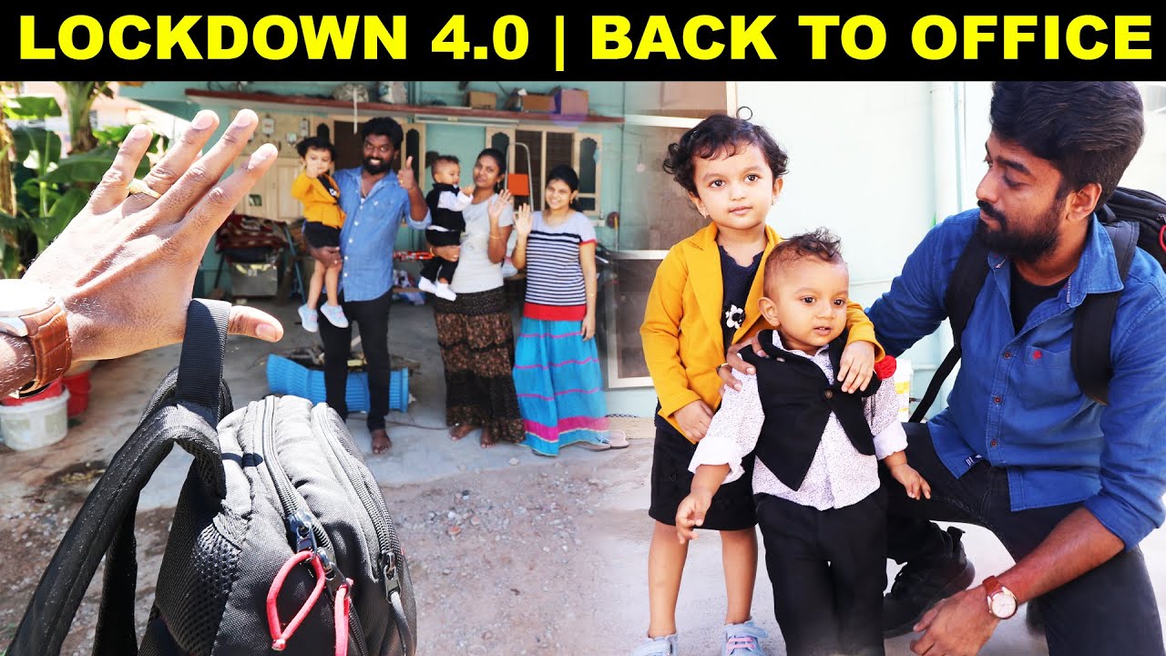 LOCKDOWN 4.0 - நான் வேலைக்கு போறேன் IT Employee Paridhabangal | Going Back to Office after Lockdown