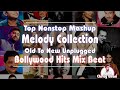 Top Nonstop Mashup Melody Collection | Old To New Unplugged Bollywood Hits Mix Beat