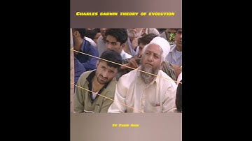 Charles darwin theory of evolution l Dr Zakir Naik l #drzakirnaiklecture