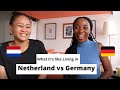 Living in Netherlands vs Living in Germany as a Foreigner| What you should know before moving.