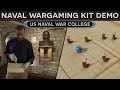 Historical Naval Wargaming Kit Demo (US Naval War College Museum)