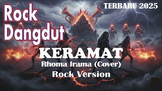 DANGDUT ROCK TERBARU 2025 || KERAMAT - RHOMA IRAMA (COVER)