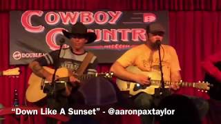 Aaron Pax Taylor - Down Like A Sunset