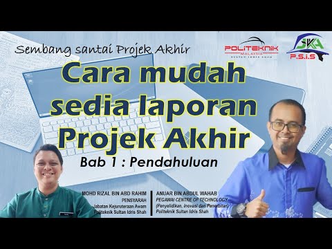 Cara mudah menyediakan laporan Projek Akhir | Bab 1: Pendahuluan