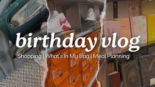 Birthday Vlog | What's In My Bag | Meal Planning