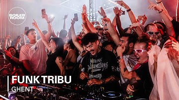 Funk Tribu | Boiler Room: Ghent