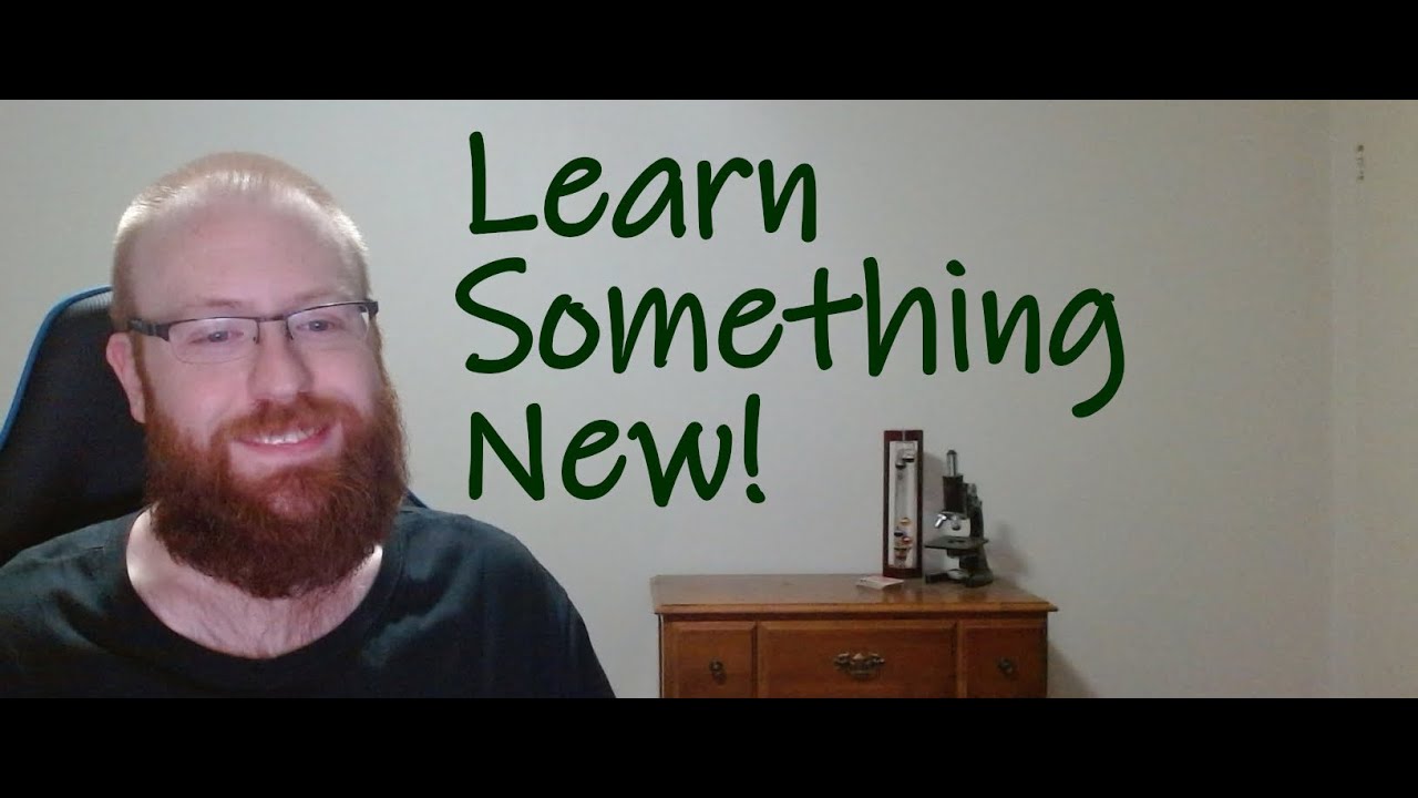 Learn Something New - YouTube