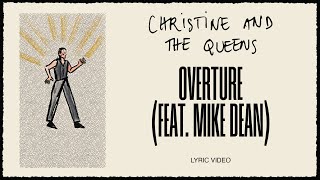 Christine and the Queens - Overture (feat. Mike Dean) (Lyric Video)