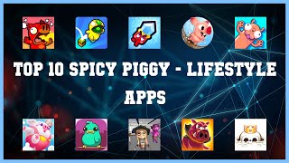 Top 10 Spicy Piggy Android Apps screenshot 1