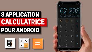 3 Meilleures Applications Calculatrice pour Android 2026