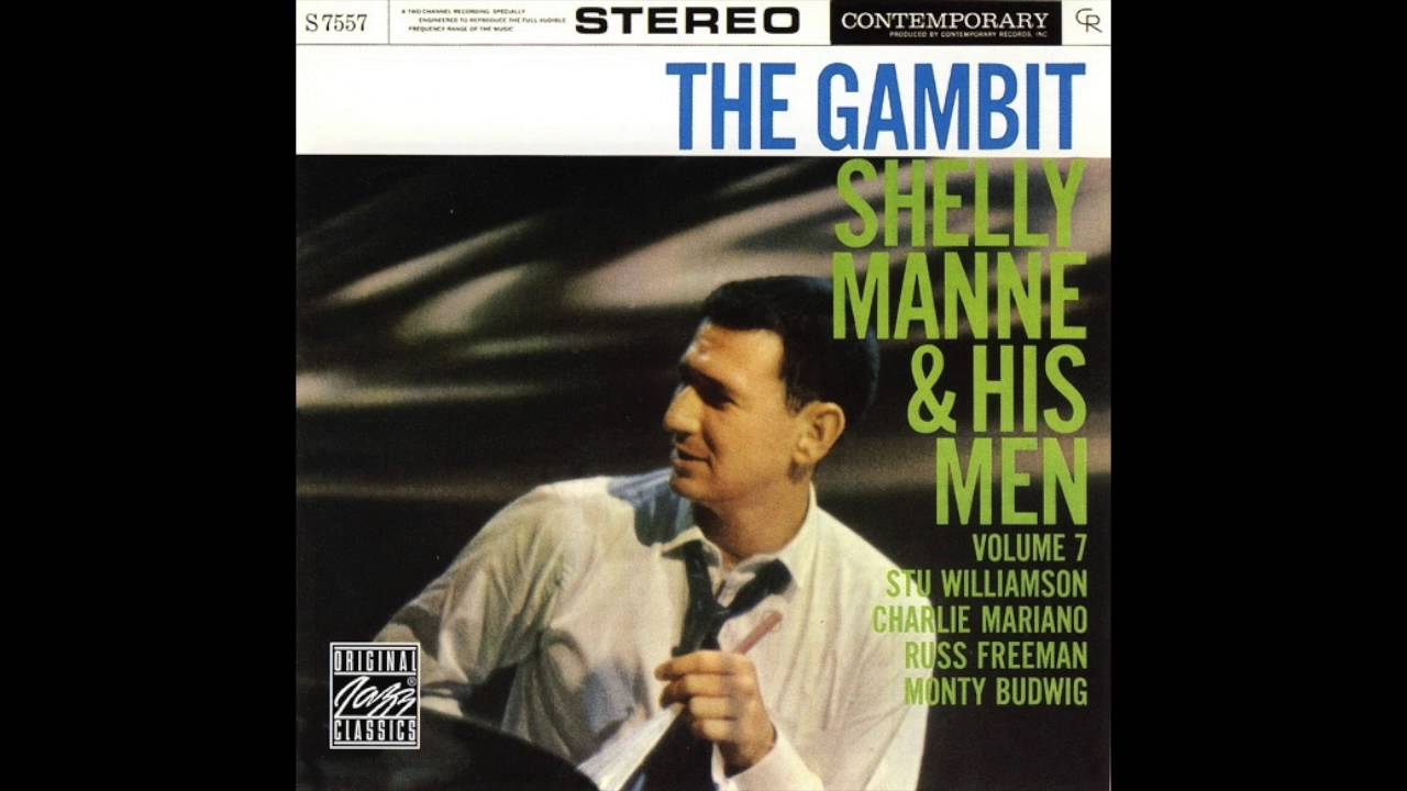 Shelly Manne & His Men - The Gambit (A Suite In Four Parts)