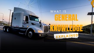 GSF - CDL General Knowledge — Step-by-Step Deep Dive for Beginners
