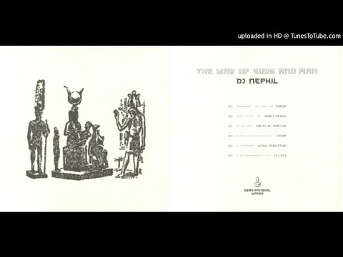 DJ NEPHIL — Dj Nephil - Hybrid [The War of Gods & Man EP]