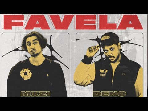 MXZI DENO FAVELA 