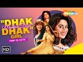 Best Of Madhuri Dixit - Dhak Dhak Girl | Birthday Special | Madhuri Dixit Hit Songs | Video jukebox