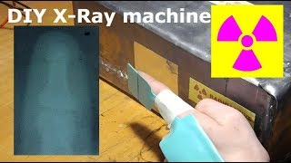 Working DIY X-Ray machine