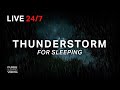  thunderstorm sounds for sleeping  dimmed screen  strong rain and thunder  deep sleep sounds