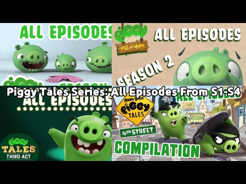 Piggy Tales Series: All Episodes From S1-S4