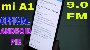 Mi A1 Official Android Pie Update with December Security Patch | Official Android P Update for Mi A1