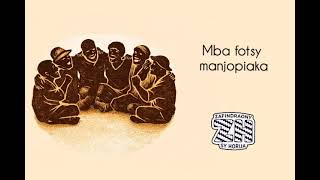 Mba Fotsy Manjopiaka Zafindraony