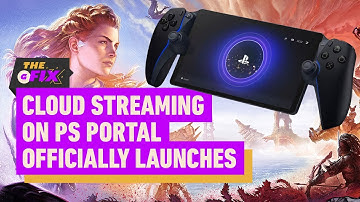 PlayStation Portal Officially Gets Cloud Gaming Today - IGN Daily Fix
