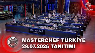MasterChef Türkiye 29.07.2026 Tanıtımı | MasterChef Türkiye @masterchefturkiye