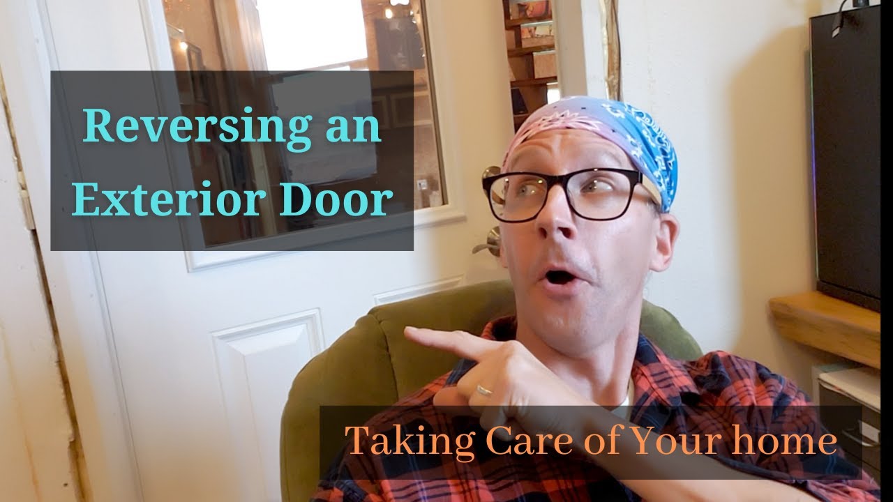 Beau and Kara Studios- Reversing an Exterior Door- Episode 206