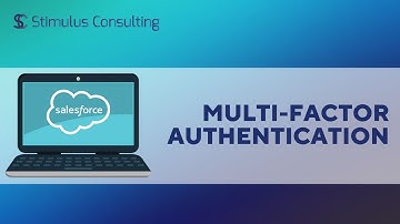 Salesforce Tutorial Video | Multi-Factor Authentication