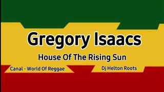 Gregory Isaacs - House Of The Rising Sun _ Reggae Roots _ Recordações Resimi