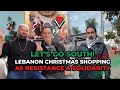 هيا بنا إلى الجنوب التسوق لعيد الميلاد في لبنان كرمز للمقاومة والتضامن 