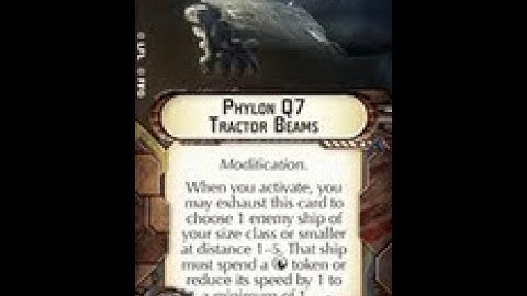 How-to use Offensive Retrofit "Phylon Q7 Tractor Beams" - Star Wars Armada Explained (SWAE)