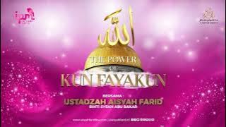 Download lagu Kun Fayakun | Ustadzah Aisyah Farid