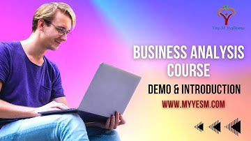 Business Analysis Course | Demo & Introduction | Yes-M Systems
