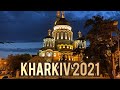 Kharkiv 2021 | Харків 2021 | Харьков 2021