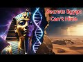 The Forbidden DNA of the Pharaohs – What They Found Was Shocking