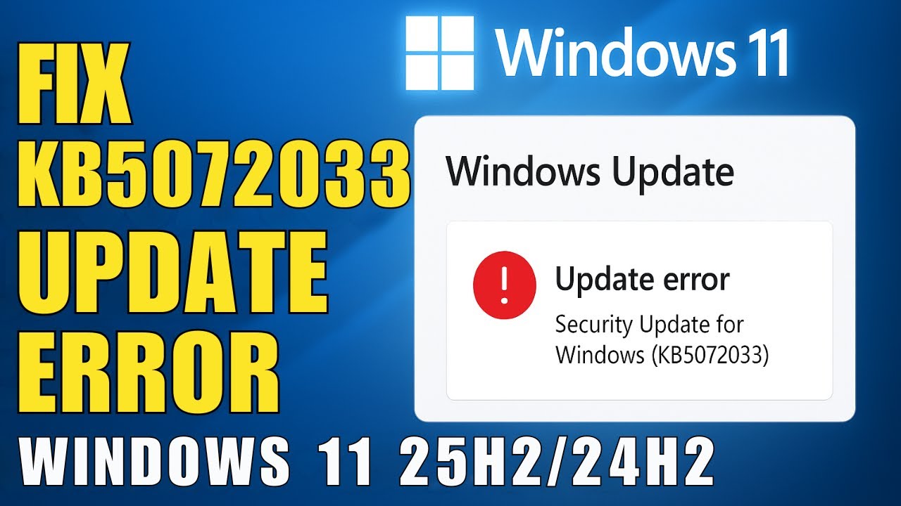 Fix Update KB5072033 Not Installing on Windows 11 Version 25H2 and 24H2 ...