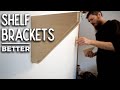 Shelf Brackets Hacked - Hidden Hardware and Easy to Make