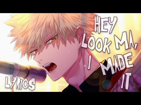 Nightcore - Hey Look Ma, I Made It