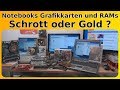 Notebooks Laptops Grafikkarten und RAMs 🤔 Schrott oder Gold?