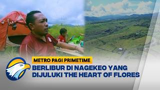 Download lagu Nagekeo The Heart of Flores Surga Tersembunyi di NTT - [Metro Pagi Primetime]