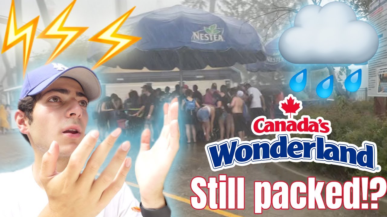 THUNDERSTORMS at CANADA'S WONDERLAND and its still PACKED!!!