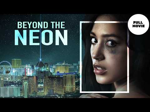 BEYOND THE NEON