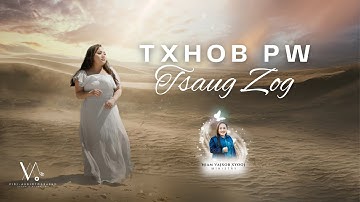 Txhob Pw Tsaug Zog (Official Music Video 2024) N. Vajxob Xyooj