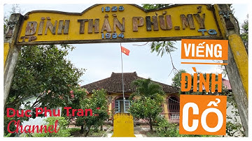 Thuyết minh : Đình Thần Phú Mỹ - Tân Phước - Tiền Giang