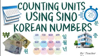 LESSON 9: COUNTING UNITS USING SINO KOREAN NUMBERS | for EPS- TOPIK